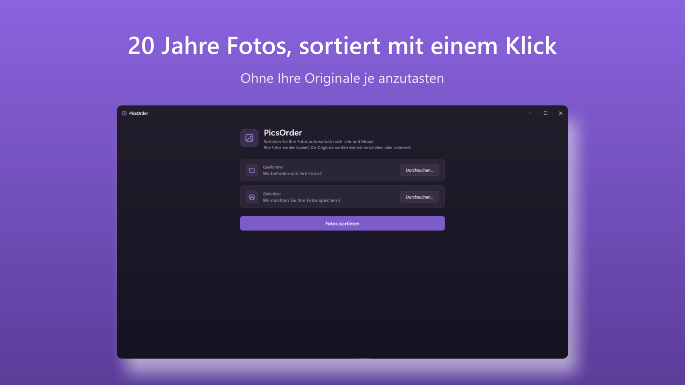 PicsOrder — 20 Jahre Fotos, sortiert mit einem Klick